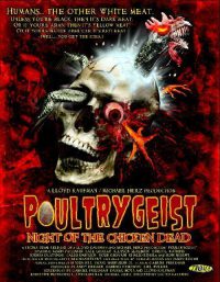 Poultrygeist - Night Of The Chicken Dead
