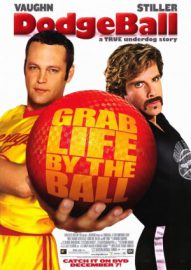 Dodge ball même pas mal - Dodgeball. A True Underdog Story