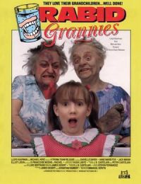 Les mémés cannibales - Rabid grannies