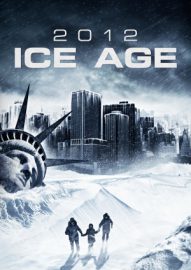 2012, Ice age