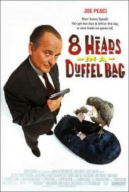 8 têtes dans un sac - 8 heads in a duffel bag