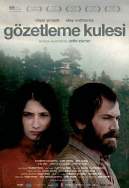 La tour de guet - Gözetleme Kulesi