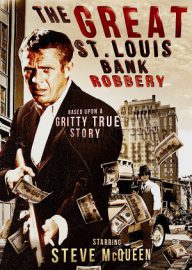 Hold-up en 120 secondes - The great St. Louis bank robbery
