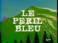 Le péril bleu