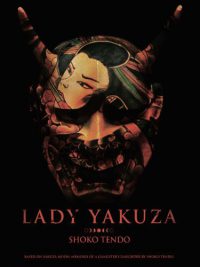 Lady yakuza - La pivoine rouge - Hibotan bakuto